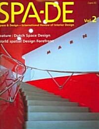 Spa-de Volume 2: Space & Design - International Review of Interior Design (Hardcover)