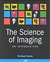 The Science of Imaging (Paperback)