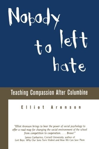 [중고] Nobody Left to Hate: Teaching Compassion After Columbine (Paperback)