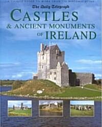 The Daily Telegraph Castles & Ancient Monuments of Ireland (Paperback)