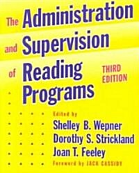 The Administration and Supervision of Reading Programs (Paperback, 3rd)