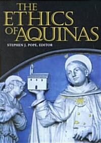 The Ethics of Aquinas (Paperback)
