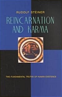 Reincarnation and Karma: Two Fundamental Truths of Human Existence (Cw 135) (Paperback, Revised)