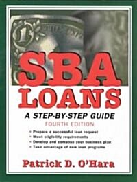 SBA Loans: A Step-By-Step Guide (Paperback, 4)