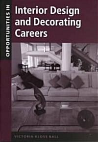 Opportunities in Interior Design and Decorating Careers (Paperback, Revised)