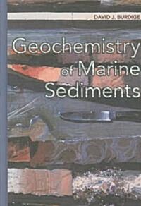 Geochemistry of Marine Sediments (Hardcover)