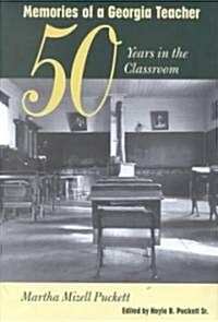 Memories of a Georgia Teacher: Fifty Years in the Classroom (Hardcover)