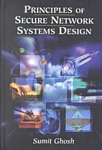 Principles of Secure Network Systems Design (Hardcover, 2002)