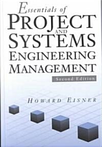 Essentials of Project and Systems Engineering Management (Hardcover, 2nd)