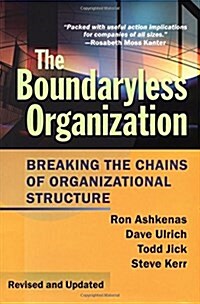 [중고] The Boundaryless Organization: Breaking the Chains of Organizational Structure (Hardcover, 2, Revised and Upd)