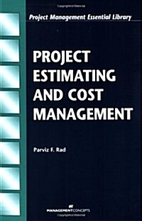 Project Estimating and Cost Management (Paperback)