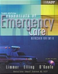 Essentials of Emergency Care: Refresher for EMT-B (Paperback, 3, Revised)