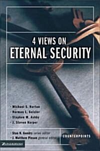 Four Views on Eternal Security (Paperback)