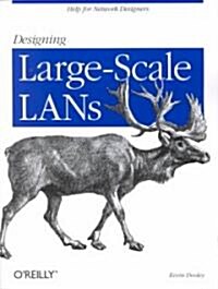 Designing Large Scale LANs: Help for Network Designers (Paperback)