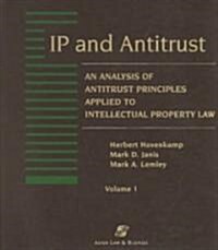 Ip and Antitrust (Loose Leaf)
