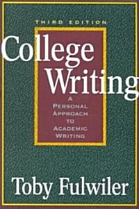 College Writing: A Personal Approach to Academic Writing (Paperback, 3)