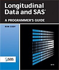 Longitudinal Data and SAS: A Programmers Guide (Paperback)