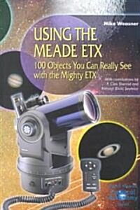 Using the Meade Etx (Paperback)