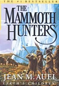 The Mammoth Hunters (Hardcover, 2001)