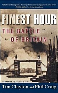 Finest Hour: The Battle of Britain (Paperback)