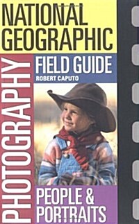 [중고] National Geographic Photography Field Guide: People & Portraits (Paperback)