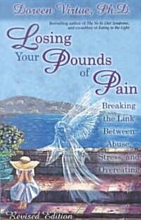 Losing Your Pounds of Pain (Paperback)