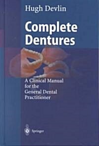 Complete Dentures (Hardcover, 2002)