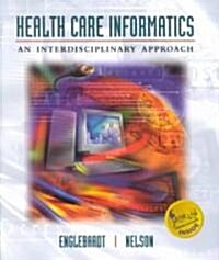 Health Care Informatics (Paperback)