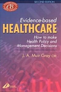 Evidence-Based Healthcare (Paperback, 2nd, Subsequent)