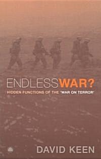 Endless War? : Hidden Functions of the War on Terror (Paperback)