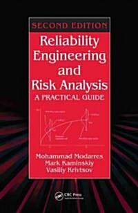 Reliability Engineering and Risk Analysis: A Practical Guide (Hardcover, 2)