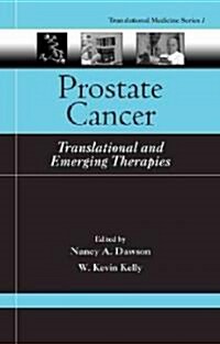 Prostate Cancer: Translational and Emerging Therapies (Hardcover)