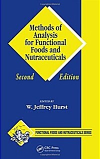 Methods of Analysis for Functional Foods and Nutraceuticals (Hardcover, 2)