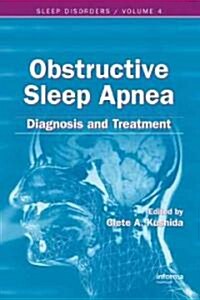 Obstructive Sleep Apnea: Diagnosis and Treatment (Hardcover)