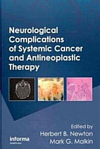 Neurological Complications of Systemic Cancer and Antineoplastic Therapy (Hardcover)
