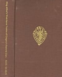 King Alfreds West-Saxon Version of Gregorys Pastoral Care I-II (Hardcover)