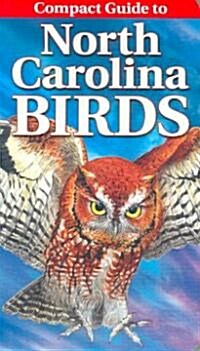 Compact Guide to North Carolina Birds (Paperback)