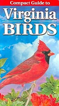 Compact Guide to Virginia Birds (Paperback)