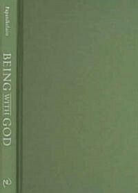 Being with God: Trinity, Apophaticism, and Divine-Human Communion (Hardcover)