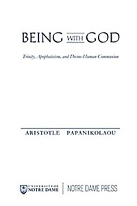 Being with God: Trinity, Apophaticism, and Divine-Human Communion (Paperback)