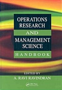 Operations Research and Management Science Handbook (Hardcover)