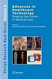 Advances in Healthcare Technology: Shaping the Future of Medical Care (Hardcover)