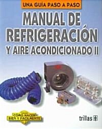 Manual De Refrigeracion Y Aire Acondicionado (Paperback)