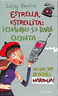 Estrella, Estrellita / Mates, Dates and Cosmic Kisses (Paperback, Translation)