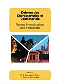 Deformation Characteristics of Geomaterials : Recent Investigations and Prospects (Hardcover)