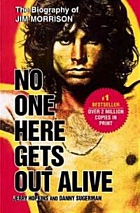 No One Here Gets Out Alive (Paperback, Reprint)