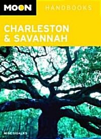 Moon Handbooks Charleston & Savannah (Paperback, 2nd)