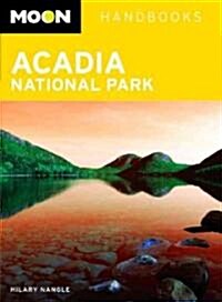 Moon Handbooks Acadia National Park (Paperback, 2nd)
