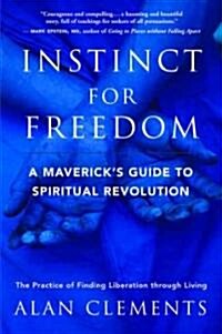 Instinct for Freedom (Paperback)