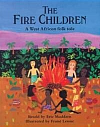 The Fire Children : A West African Folk Tale (Paperback)